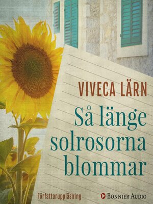 cover image of Så länge solrosorna blommar